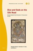 Dice and Gods on the Silk Road