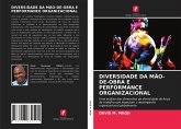 DIVERSIDADE DA MÃO-DE-OBRA E PERFORMANCE ORGANIZACIONAL