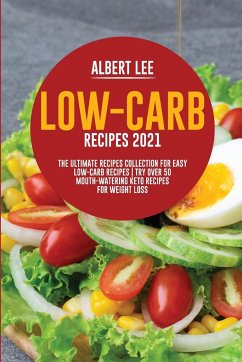 Low-Carb Recipes 2021 - Lee, Albert