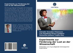 Experimente zur Förderung der Lust an der Wissenschaft - González Palomares, Salvador;Rivera Cambero, Luis Humberto;Trujillo Díaz, Samantha Julliana