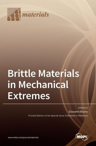 Brittle Materials in Mechanical Extremes Brittle Materials in Mechanical Extremes