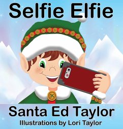 Selfie Elfie - Taylor, Ed