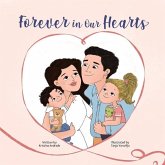 Forever in Our Hearts: A children's story about miscarriage