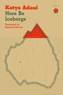 Here Be Icebergs - Adaui, Katya