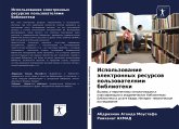 Ispol'zowanie älektronnyh resursow pol'zowatelqmi biblioteki