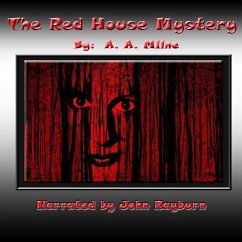 The Red House Mystery - Milne, A. A.