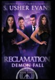 Reclamation: A Demon Spring Novel