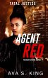 Agent Red-Fatal Justice Teagan Sone... - Bild 1