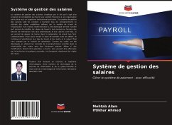 Système de gestion des salaires - Alam, Mehtab;Ahmed, Iftikhar