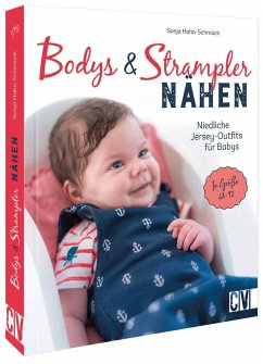 Bodys und Strampler für Babys nähen - Hahn-Schmück, Sonja