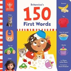 Britannica's 150 First Words - Laties Davis MS, CCC-SLP, Claire; Britannica Group