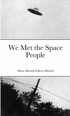 We Met the Space People - Mitchell, Helen; Mitchell, Betty