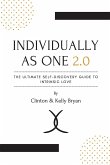 Individually as One 2.0 The Ultimate Self-Discovery Guide to Intrinsic Love