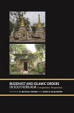 Buddhist and Islamic Orders in Southern Asia