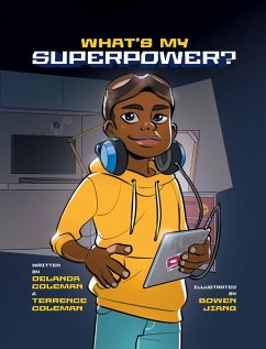 What's My Superpower - Coleman, Delanda; Coleman, Terrence