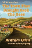 The Town That Brought Back The Bees