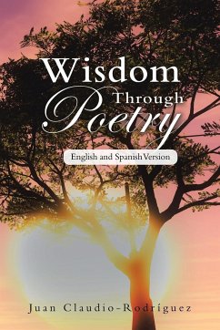 Wisdom Through Poetry - Claudio-Rodríguez, Juan