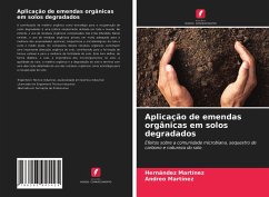 Aplicação de emendas orgânicas em solos degradados - Martínez, Hernández;Martínez, Andreo