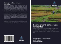 Geïntegreerd beheer van nutriënten - Yadav, Dharmendra Kumar;Prakash, Ved;Yadav, Sandeep