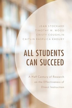 All Students Can Succeed - Stockard, Jean; Wood, Timothy W.; Coughlin, Cristy