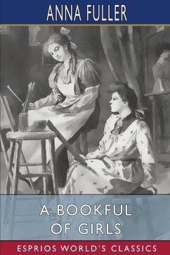 A Bookful of Girls (Esprios Classics) - Fuller, Anna