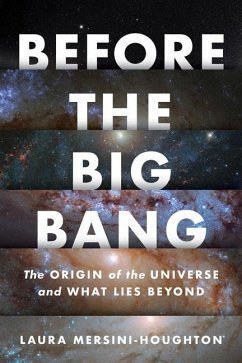 Before the Big Bang - Mersini-Houghton, Laura