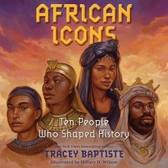 African Icons Lib/E: Ten People Who Shaped History - Baptiste, Tracey