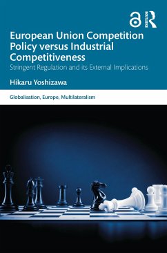 European Union Competition Policy versus Industrial Competitiveness - Yoshizawa, Hikaru