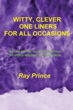 Witty, Clever One Liners For All Occasions - Prince, Ray