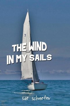 The Wind in My Sails - Schaefer, Sue