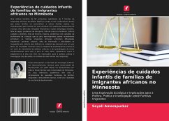 Experiências de cuidados infantis de famílias de imigrantes africanos no Minnesota - Amarapurkar, Sayali