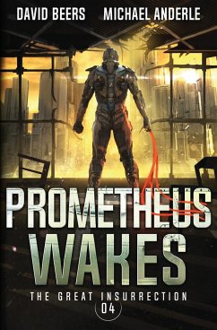 Prometheus Wakes - Beer, David; Anderle, Michael
