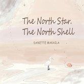 The North Star, The North Shell