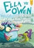 Berbat Kokulu Balik Canavari Saldirisina Karsi - Ella ve Owen 2