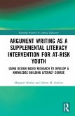 Argument Writing as a Supplemental Literacy Intervention for At-Risk Youth