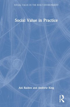 Social Value in Practice - Raiden, Ani; King, Andrew