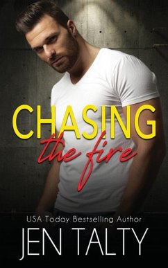 Chasing the Fire - Talty, Jen