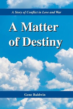 A Matter of Destiny - Baldwin, Gene