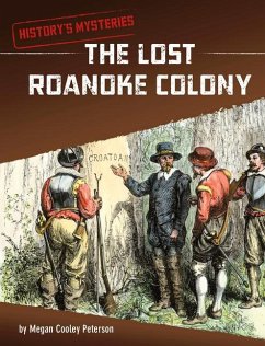 The Lost Roanoke Colony - Peterson, Megan Cooley