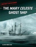 The Mary Celeste Ghost Ship
