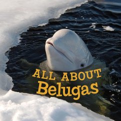 All about Belugas - Hoffman, Jordan