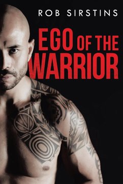 Ego of the Warrior - Sirstins, Rob