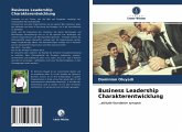 Business Leadership Charakterentwicklung