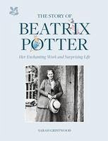 The Story of Beatrix Potter - Gristwood, Sarah; National Trust Books