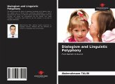 Dialogism and Linguistic Polyphony