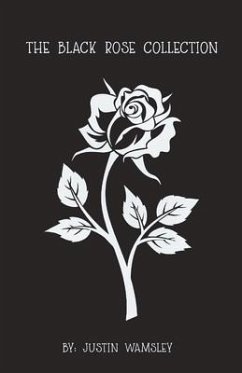 The Black Rose Collection - Wamsley, Justin