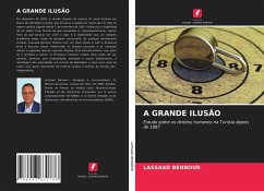 A GRANDE ILUSÃO - BENNOUR, LASSAAD