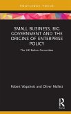 Small Business, Big Government and the Origins of Enterprise Policy
