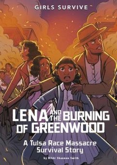 Lena and the Burning of Greenwood - Smith, Nikki Shannon