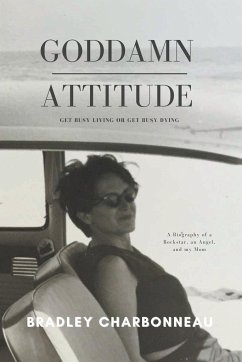 Goddamn Attitude - Charbonneau, Bradley